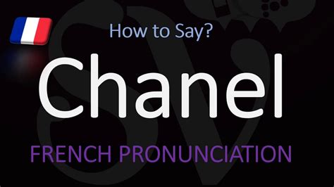 how to say chanel|how to pronounce Chanel brand.